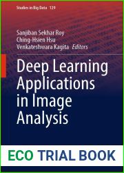 Deep Learning Applications in Image Analysis (Studies in Big Data Book 129)