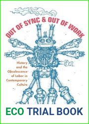 Out of Sync and Out of Work
