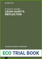 Leigh Hunt|s reflector (Studies in English Literature, 59)