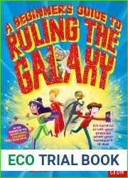 A Beginner|s Guide to Ruling the Galaxy