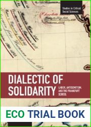 Dialectic of Solidarity (Studies in Critical Social Sciences) by Mark P. Worrell (2009-10-29)