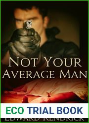 Not Your Average Man