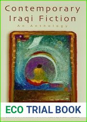 Contemporary Iraqi Fiction: An Anthology (Middle East Literature In Translation)