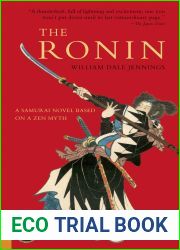 The Ronin: A Novel Based on a Zen Myth