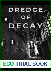 Dredge of Decay