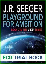 Playground for Ambition: Stolen art in Germany, betrayal at home (MIKE4 Series Book 7)