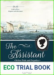 The Assistant: Before Pride and Prejudice