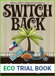 Switch Back (Elliott Lisbon Mystery #0.5)