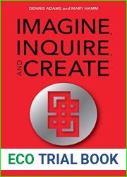Imagine, Inquire, and Create: A STEM-Inspired Approach to Cross-Curricular Teaching