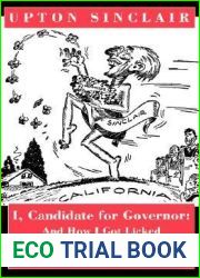 I, Candidate for Governor: And How I Got Licked