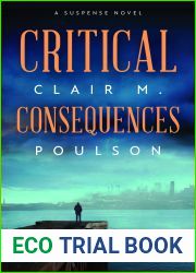 Critical Consequences