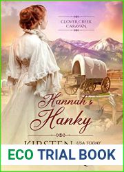 Hannah|s Hanky (Clover Creek Caravan, #1)