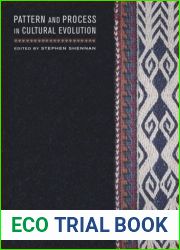 Pattern and Process in Cultural Evolution