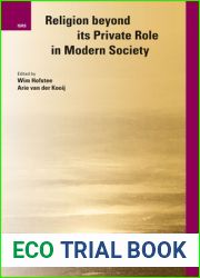 Religion beyond its Private Role in Modern Society (International Studies in Religion and Society, 20)