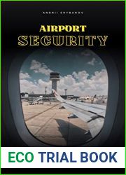 Airport Security: A Comprehensive Guide to Keeping Aviation Safe