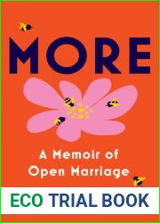 More: A Memoir of Open Marriage