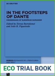 In the Footsteps of Dante: Crossroads of European Humanism (Issn, 99)