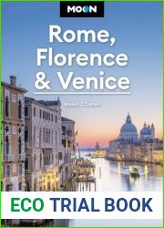 Moon Rome, Florence and Venice: Italy|s Top Cities with the Best Day Trips (Travel Guide)