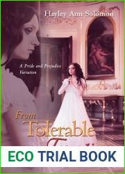 From Tolerable to Tempting: A Pride and Prejudice Variation