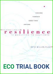 The Woman|s Book of Resilience: 12 Qualities to Cultivate