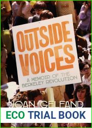 Outside Voices: A Memoir of the Berkeley Revolution