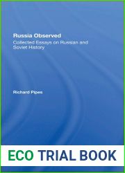 Russia Observed: Collected Essays On Russian And Soviet History
