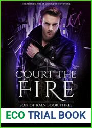 Court the Fire: Son of Rain #3