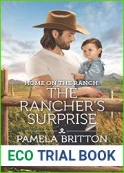 Home on the Ranch: The Rancher|s Surprise