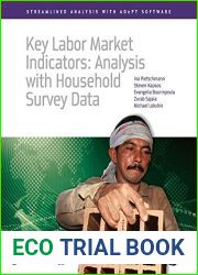 Key Labor Market Indicators: Analysis with Household Survey Data (Streamlined Analysis with ADePT Software)