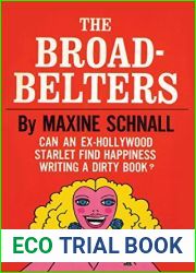 The Broadbelters: Can an Ex-Hollywood Starlet Find Happiness Writing a Dirty Book