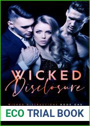 Wicked Disclosure (Wicked Distractions, #1)