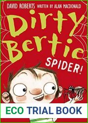 Spider! (Dirty Bertie Book 31)