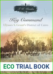Key Command: Ulysses S. Grant|s District of Cairo (SHADES OF BLUE and GRAY) by T. K. Kionka (2006-05-01)