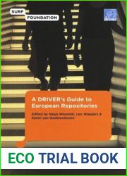 A DRIVER|s Guide to European Repositories