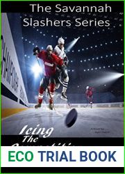 Icing the Competition (The Savannah Slashers Series Book 1)