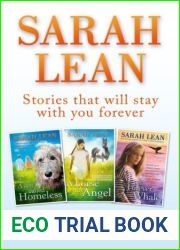 3 Book Collection: A Dog Called Homeless A Horse for Angel The Forever Whale