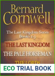 The Last Kingdom, The Pale Horseman, The Lords of the North