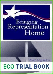 Bringing Representation Home: State Legislators among Their Constituencies (Volume 1)
