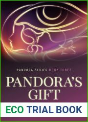 Pandora|s Gift (Pandora, #3)