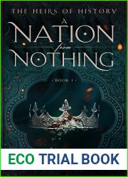 The Heirs of History: A Nation From Nothing