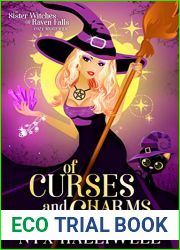 Of Curses and Charms (Sister Witches of Raven Falls #2)