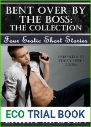 Bent Over By The Boss: The Collection (Bent Over By The Boss, #1 To #4)