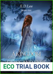 A Kingdom of Glass and Fyre