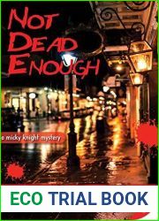 Not Dead Enough (Micky Knight, #10)