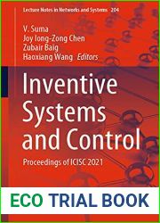 Inventive Systems and Control: Proceedings of ICISC 2021 (Lecture Notes in Networks and Systems Book 204)