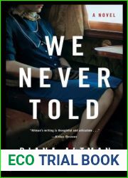 We Never Told: A Novel