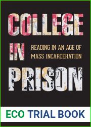 College in Prison: Reading in an Age of Mass Incarceration
