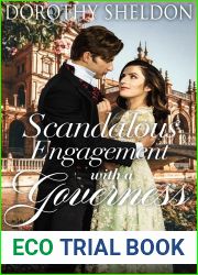 Scandalous Engagement with a Governess: A Historical Regency Romance Novel (Regency Expedient Marriages Book 2)