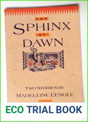 The Sphinx at Dawn: Two Stories
