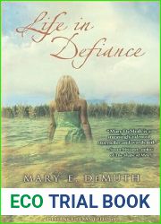 Life in Defiance (Defiance, Texas Trilogy #3)